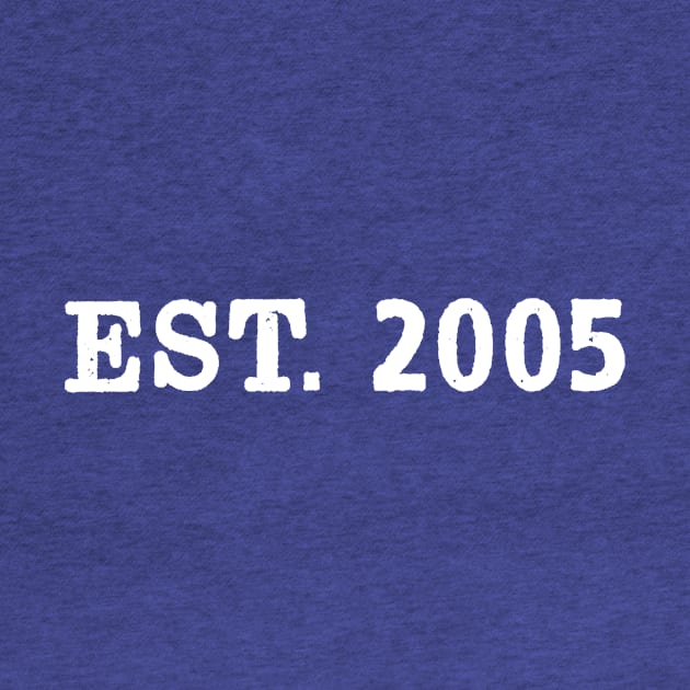 EST. 2005 by Vandalay Industries